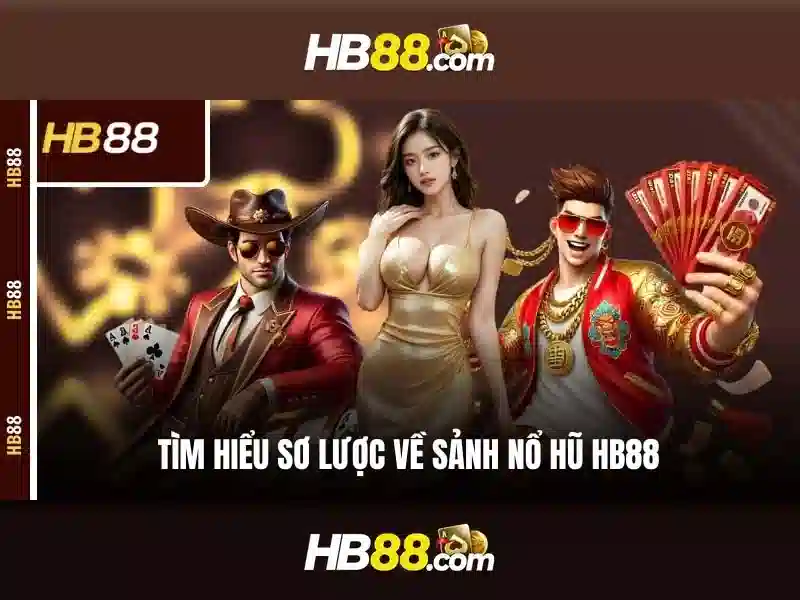hb88 là gì và những điều nên biết