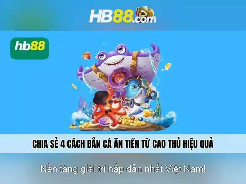 HB88: Nền tảng giải trí trực tuyến và những trải nghiệm người dùng